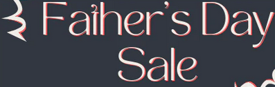 Father's Day Specials